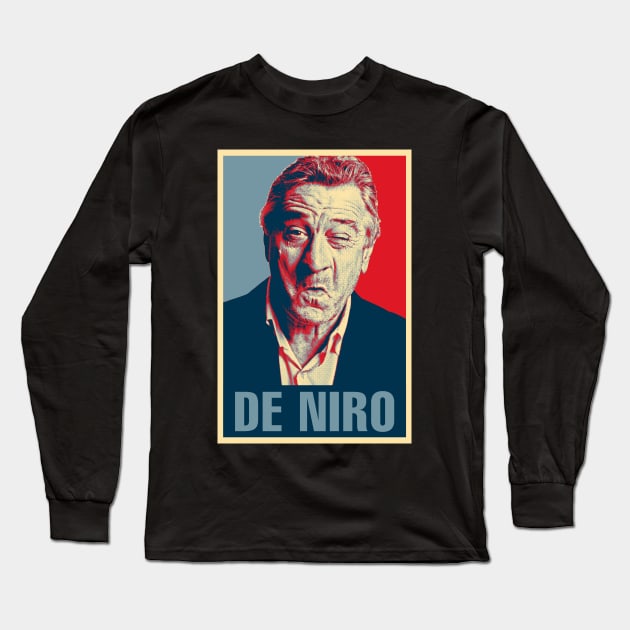 De Niro Hope Long Sleeve T-Shirt by TEEVEETEES